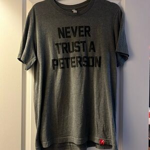 True Crime Clothing NEVER TRUST A PETERSON T-Shirt